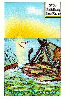 36. Die Hoffnung/großes Wasser - BEDEUTUNG: Ausland, berechtigte Hoffnungen, Glaube, Ziele, Träume, Spiritualität, Fähigkeiten, Illusionen, Vertrauen, Vermögen (meist ideel), Talente 36. Die Hoffnung/großes Wasser - Kipperkarten